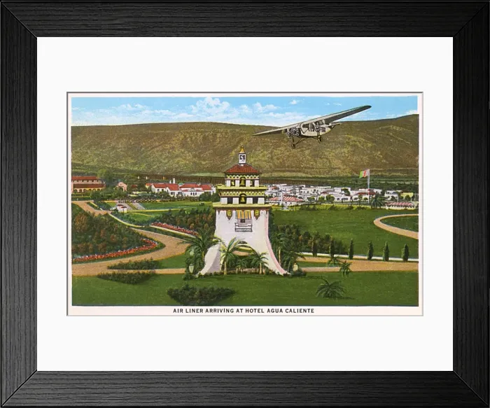 Framed Print : Air liner arriving at Hotel Agua Caliente, Tijuana, Mexico Framed Print : Air liner arriving at Hotel Agua Caliente, Tijuana, Mexico