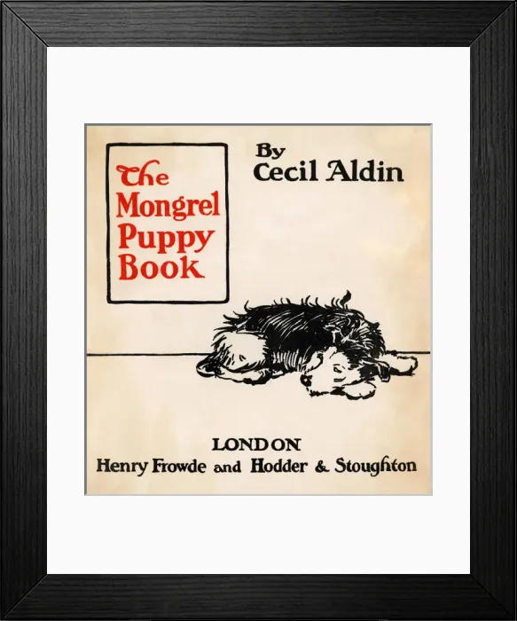 Framed Print : Title page design by Cecil Aldin, The Mongrel Puppy Book Framed Print : Title page design by Cecil Aldin, The Mongrel Puppy Book