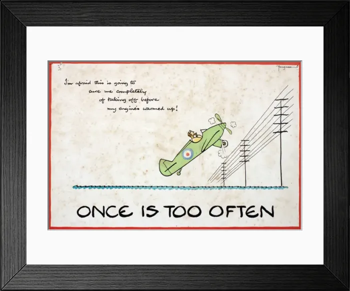 Framed Print : WW2 poster, Once is too often Framed Print : WW2 poster, Once is too often