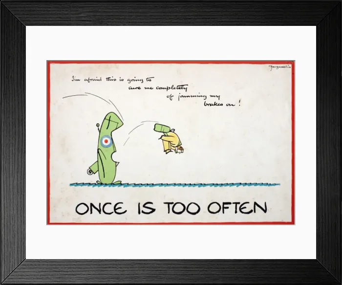 Framed Print : WW2 poster, Once is too often Framed Print : WW2 poster, Once is too often