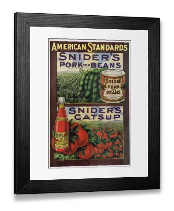 Framed Print : Advert for Sniders Pork and Beans and Catsup Framed Print : Advert for Sniders Pork and Beans and Catsup