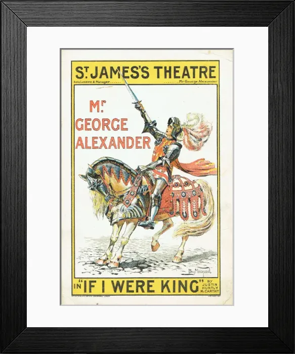 Framed Print : If I Were King by Justin Huntly McCarthy Framed Print : If I Were King by Justin Huntly McCarthy