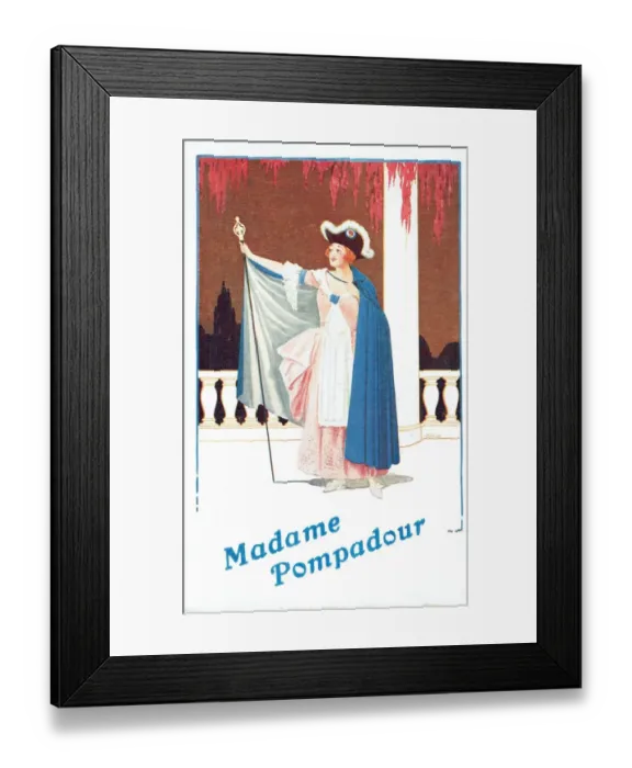 Framed Print : Madame Pompadour by Frederick Lonsdale and Harry Graham Framed Print : Madame Pompadour by Frederick Lonsdale and Harry Graham