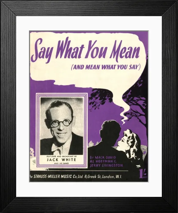 Framed Print : Say What You Mean - Music Sheet Cover Framed Print : Say What You Mean - Music Sheet Cover