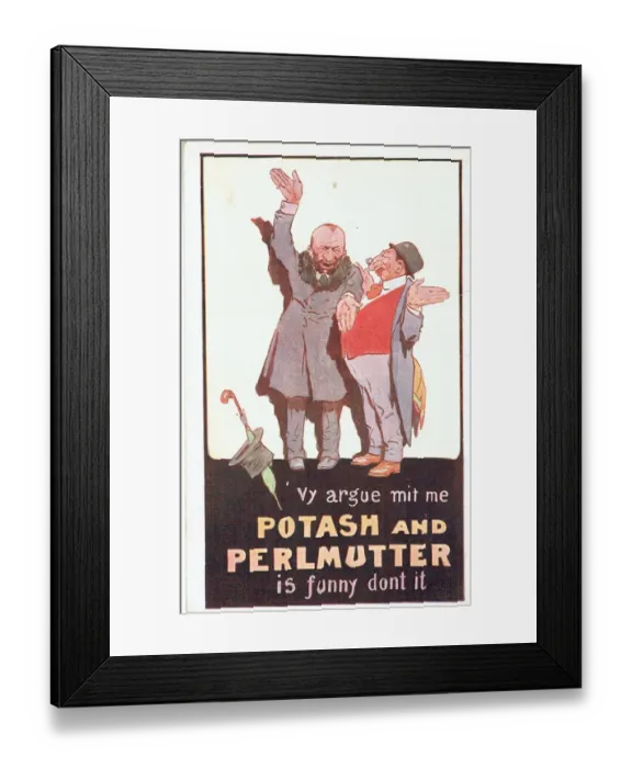 Framed Print : Potash and Perlmutter by Montagu Glass and Charles Klein Framed Print : Potash and Perlmutter by Montagu Glass and Charles Klein