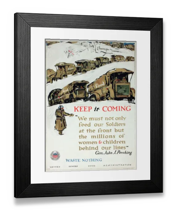 Framed Print : WW1 poster, Keep It Coming, Waste Nothing Framed Print : WW1 poster, Keep It Coming, Waste Nothing