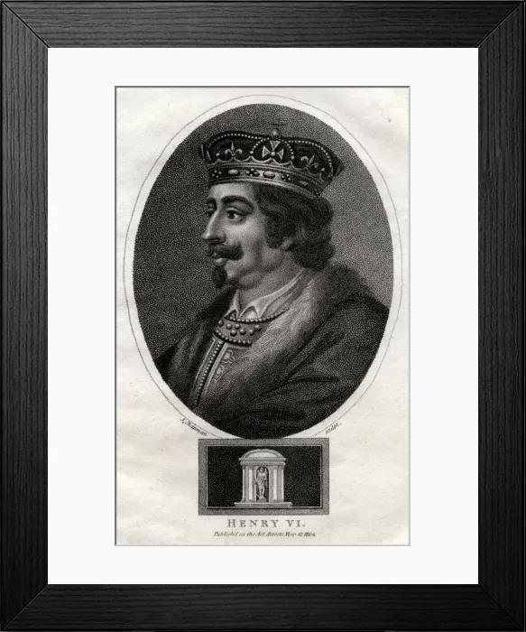 Framed Print : King Henry VI Framed Print : King Henry VI