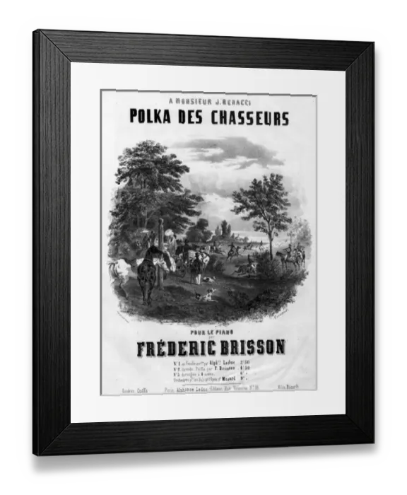 Framed Print : Music cover, Polka des Chasseurs by Frederic Brisson Framed Print : Music cover, Polka des Chasseurs by Frederic Brisson