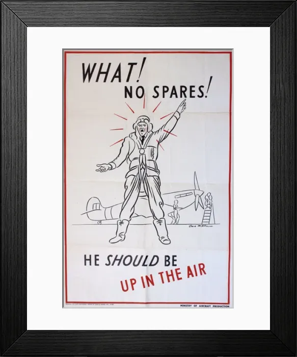 Framed Print : WW2 poster, What! No Spares Framed Print : WW2 poster, What! No Spares