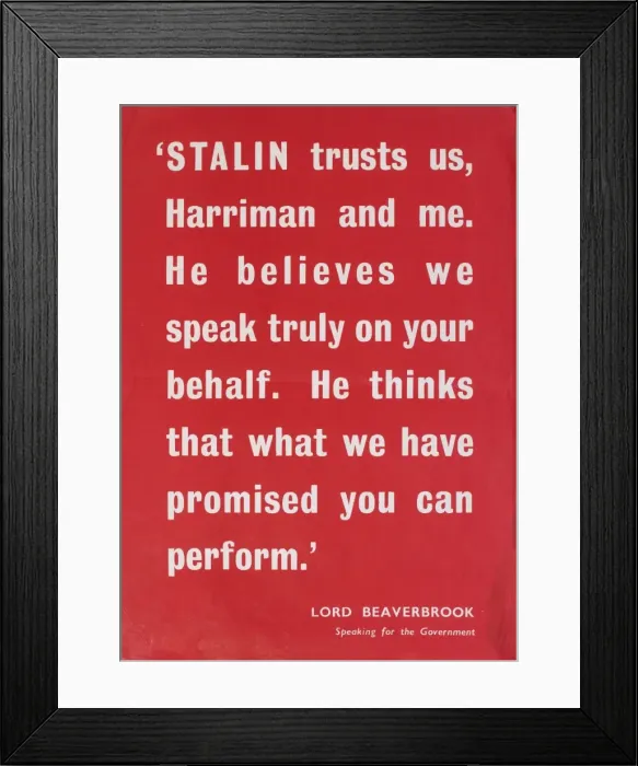 Framed Print : WW2 poster, Stalin trusts us Framed Print : WW2 poster, Stalin trusts us