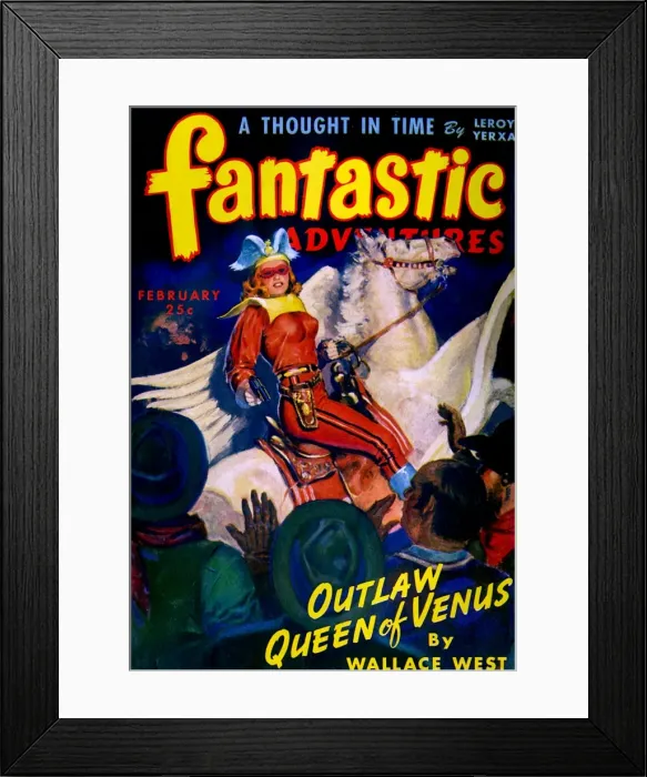 Framed Print : Fantastic Adventures - Outlaw Queen of Venus Framed Print : Fantastic Adventures - Outlaw Queen of Venus