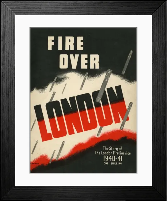 Framed Print : Fire Over London - Story of The London Fire Service - WW2 Framed Print : Fire Over London - Story of The London Fire Service - WW2