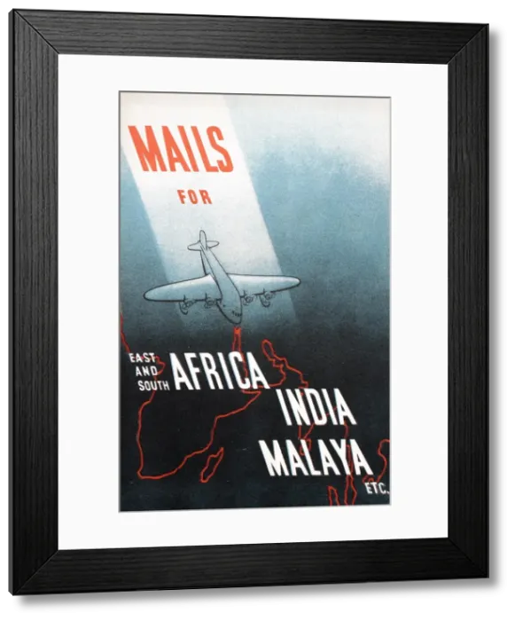Framed Print : Poster, Mails for East and South Africa, India, Malaya etc Framed Print : Poster, Mails for East and South Africa, India, Malaya etc