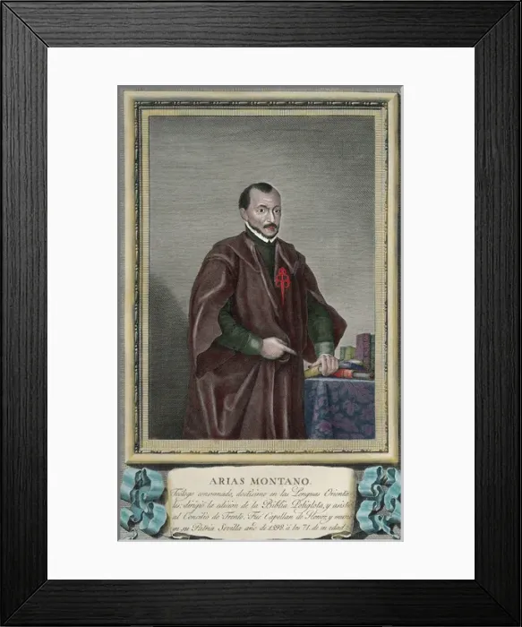 Framed Print : Benito Arias Montano (1527-1598). Spanish orientalist and ed Framed Print : Benito Arias Montano (1527-1598). Spanish orientalist and ed