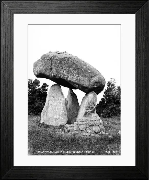 Framed Print : Ballymascanlan, Cromlech, Dundalk from W Framed Print : Ballymascanlan, Cromlech, Dundalk from W