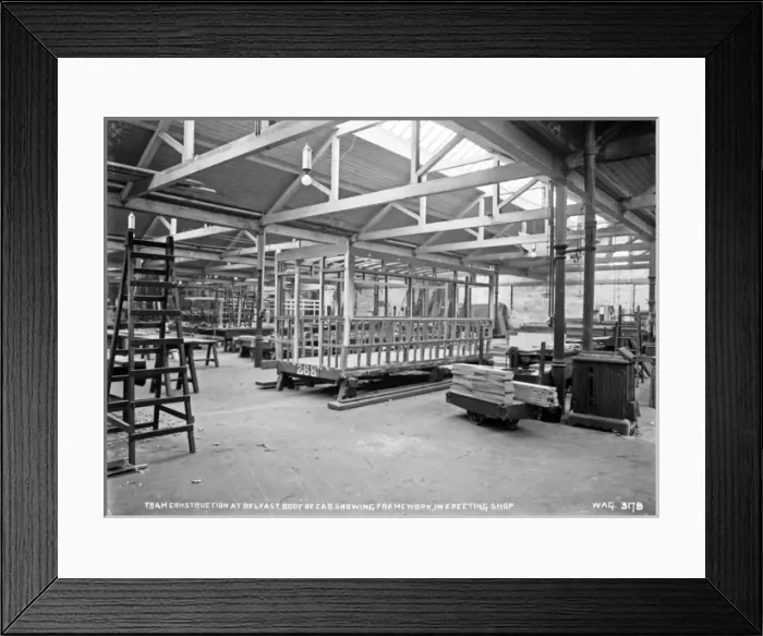 Framed Print : Tram Construction at Belfast, Body of Car Showing Framework Framed Print : Tram Construction at Belfast, Body of Car Showing Framework