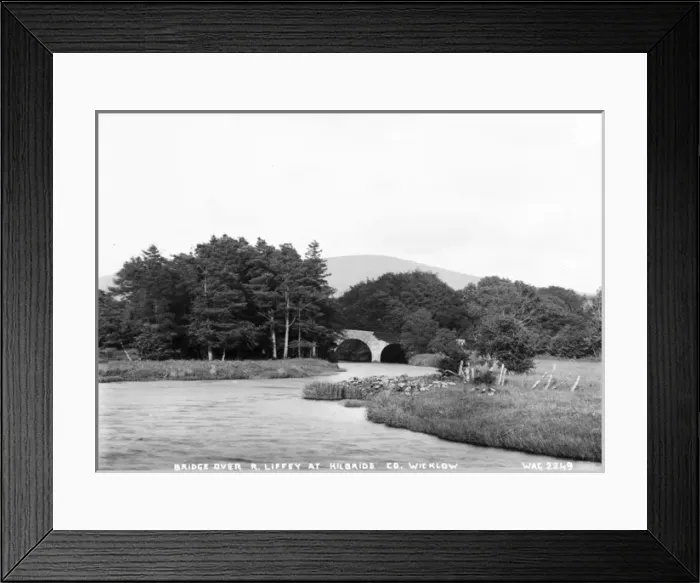 Framed Print : Bridge Over R. Liffey at Kilbride, Co. Wicklow Framed Print : Bridge Over R. Liffey at Kilbride, Co. Wicklow
