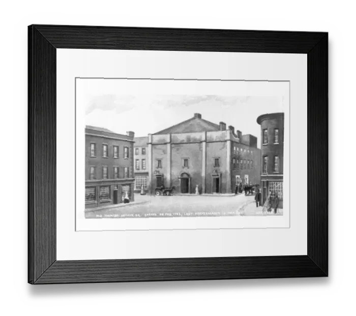 Framed Print : Old Theatre, Arthur Square. Opened 26 Feb. 1793 Framed Print : Old Theatre, Arthur Square. Opened 26 Feb. 1793