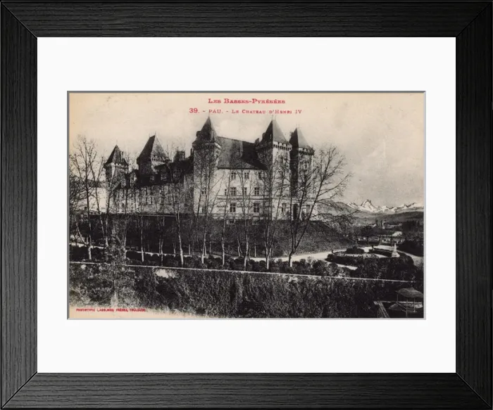 Framed Print : Chateau of King Henri IV at Pau, France Framed Print : Chateau of King Henri IV at Pau, France