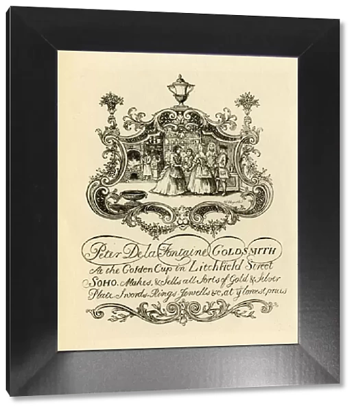 London Trade Card - Peter de la Fontaine, Goldsmith