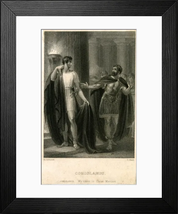Framed Print : Shakespeare - Coriolanus Framed Print : Shakespeare - Coriolanus