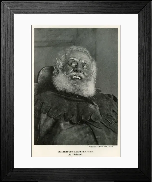 Framed Print : Sir Herbert Beerbohm Tree in the role of Falstaff Framed Print : Sir Herbert Beerbohm Tree in the role of Falstaff