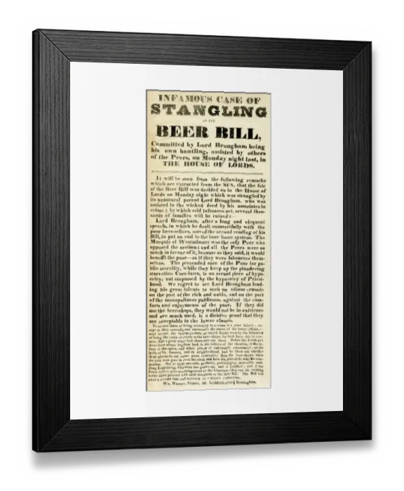 Framed Print : Strangling of the Beer Bill by Lord Brougham Framed Print : Strangling of the Beer Bill by Lord Brougham