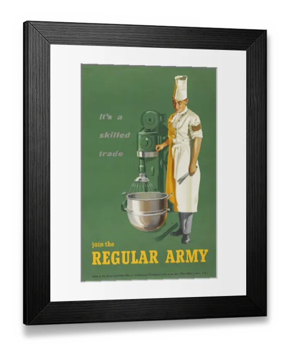 Framed Print : It?s a skilled trade join the / Regular Army Framed Print : It?s a skilled trade join the / Regular Army