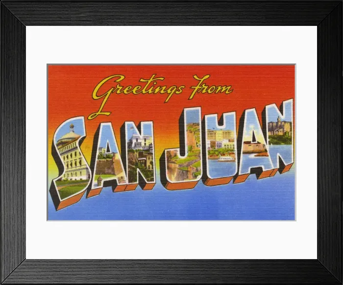 Framed Print : Greetings from San Juan, Puerto Rico, North Atlantic Ocean Framed Print : Greetings from San Juan, Puerto Rico, North Atlantic Ocean