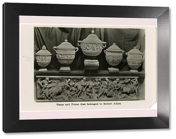 Vases and Friezes which belonged to Robert Adam