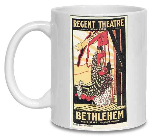 Bethlehem, music drama by Rutland Boughton