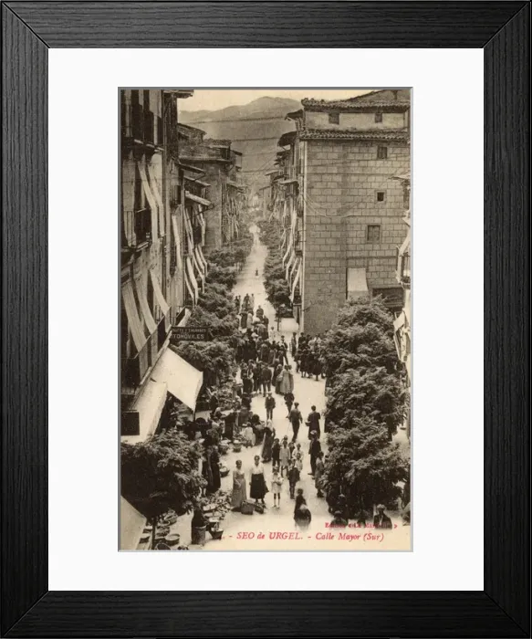 Framed Print : La Seu d Urgell, Spain - The Main / High Street (Calle Mayor) Framed Print : La Seu d Urgell, Spain - The Main / High Street (Calle Mayor)