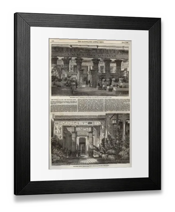 Framed Print : The Crystal Palace, the Egyptian Court Framed Print : The Crystal Palace, the Egyptian Court