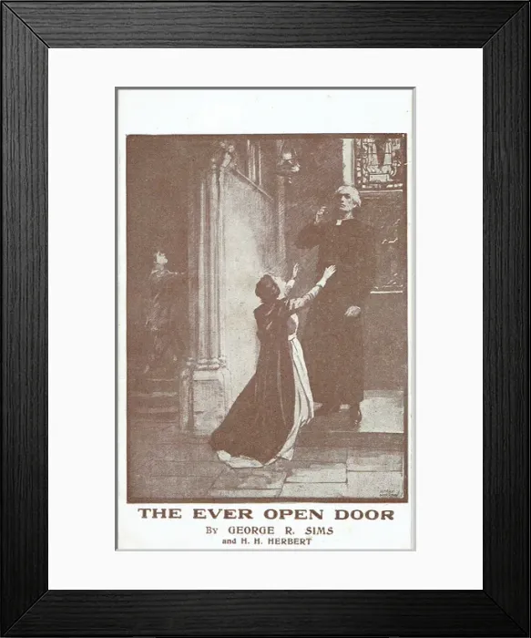 Framed Print : The Ever Open Door by George R. Sims and H. H. Herbert Framed Print : The Ever Open Door by George R. Sims and H. H. Herbert