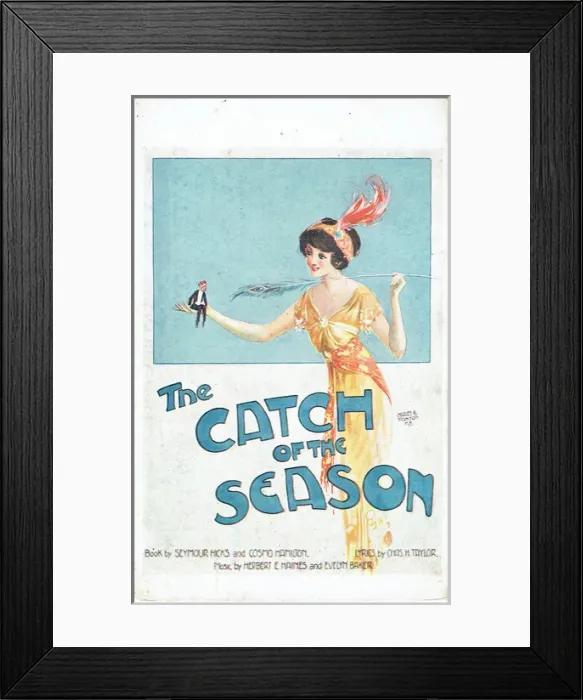 Framed Print : The Catch of the Season by Seymour Hicks and Cosmo Hamilton Framed Print : The Catch of the Season by Seymour Hicks and Cosmo Hamilton