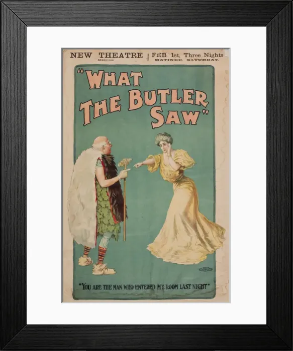 Framed Print : Advertisement for What The Butler Saw Framed Print : Advertisement for What The Butler Saw