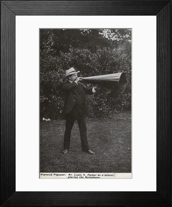 Framed Print : Mr Louis Napoleon Parker playing a solo on the Megaphone Framed Print : Mr Louis Napoleon Parker playing a solo on the Megaphone