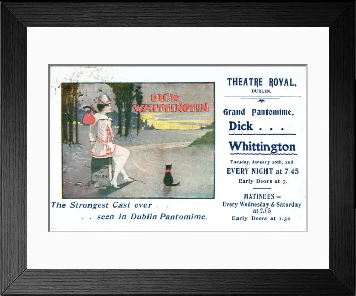 Framed Print : Dick Whittington. Theatre Royal, Dublin Framed Print : Dick Whittington. Theatre Royal, Dublin