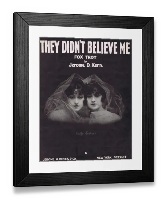 Framed Print : Sheet music for They Don t Believe Me featuring the Dolly Si Framed Print : Sheet music for They Don t Believe Me featuring the Dolly Si