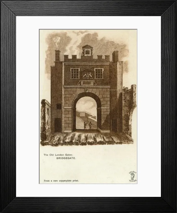 Framed Print : The Old London Gates - Bridgegate Framed Print : The Old London Gates - Bridgegate