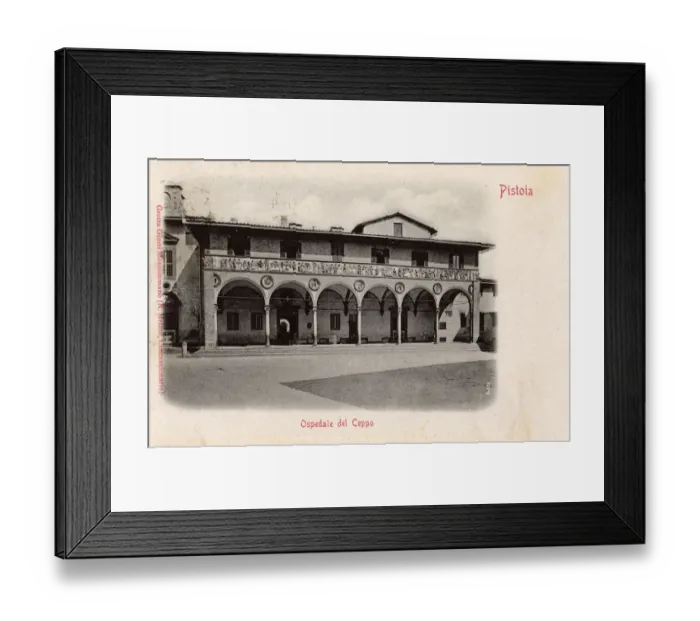 Framed Print : Pistoia, Tuscany, Italy - Ospedale del Ceppo Framed Print : Pistoia, Tuscany, Italy - Ospedale del Ceppo