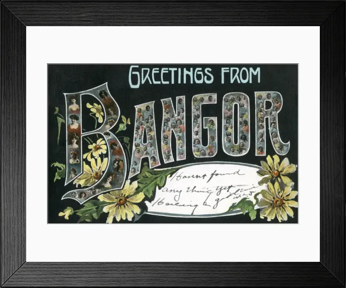 Framed Print : Large Letter Postcard from Bangor, Maine, USA Framed Print : Large Letter Postcard from Bangor, Maine, USA