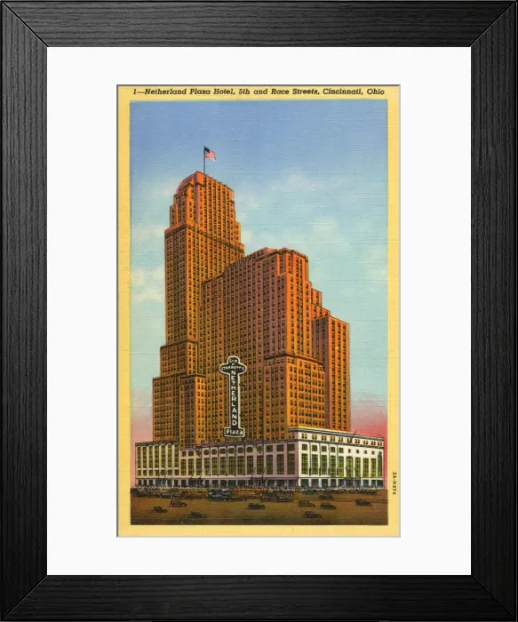 Framed Print : Netherland Plaza Hotel, 5th and Race Street, Cincinnati Ohio Framed Print : Netherland Plaza Hotel, 5th and Race Street, Cincinnati Ohio