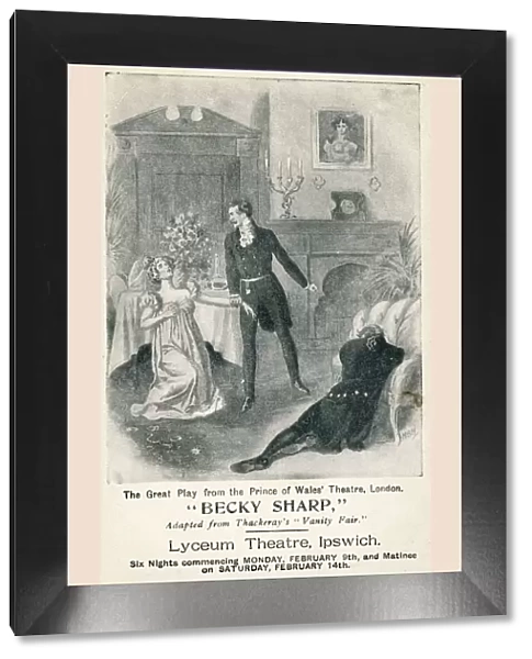 Becky Sharp, a play, Lyceum Theatre, Ipswich