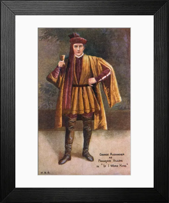 Framed Print : George Alexander as Francois Villon in If I Were King Framed Print : George Alexander as Francois Villon in If I Were King
