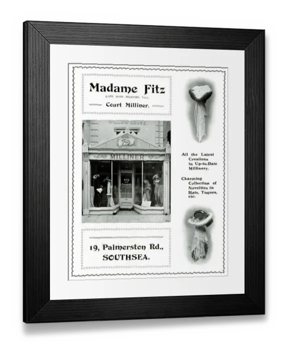 Framed Print : Hats, Madame Fitz, Court Milliner, Palmerston Road, Southsea Framed Print : Hats, Madame Fitz, Court Milliner, Palmerston Road, Southsea