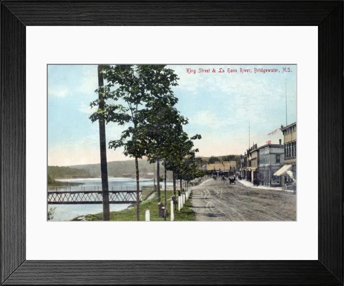 Framed Print : King Street and LaHave River, Bridgewater, Nova Scotia, Canada Date: 1912 Framed Print : King Street and LaHave River, Bridgewater, Nova Scotia, Canada Date: 1912