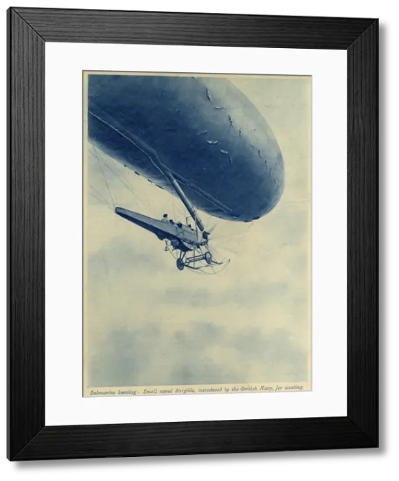Framed Print : A small naval dirigible, introduced by the British Navy for scouting for submarines Framed Print : A small naval dirigible, introduced by the British Navy for scouting for submarines