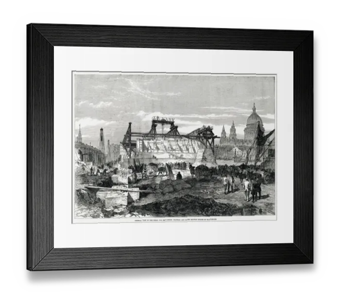 Framed Print : General view of the works for the London, Chatham and Dover railway bridge at Blackfriars Framed Print : General view of the works for the London, Chatham and Dover railway bridge at Blackfriars