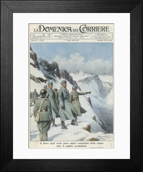 Framed Print : MUSSOLINI IN THE ALPS Framed Print : MUSSOLINI IN THE ALPS